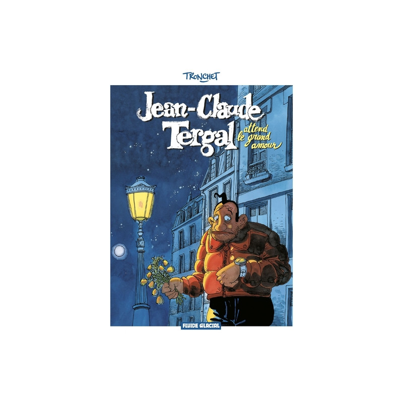 Jean Claude Tergal - Tome 02 - Attend le grand amour