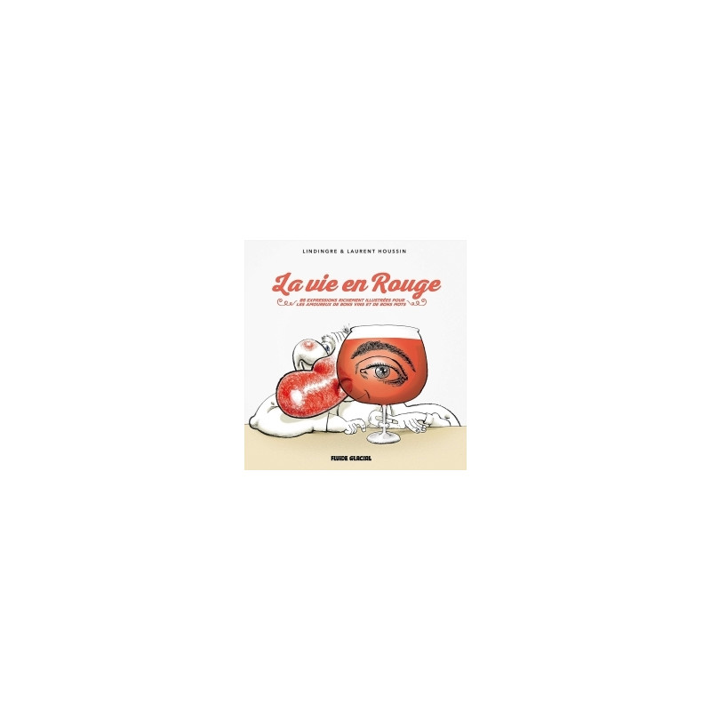 La Vie en rouge