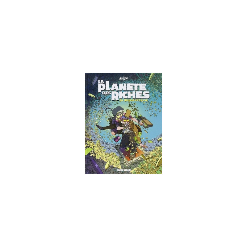 La Planète des riches - Tome 02