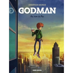 Godman - Tome 01 - Au nom...