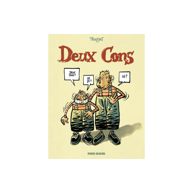 Deux cons - Tome 01