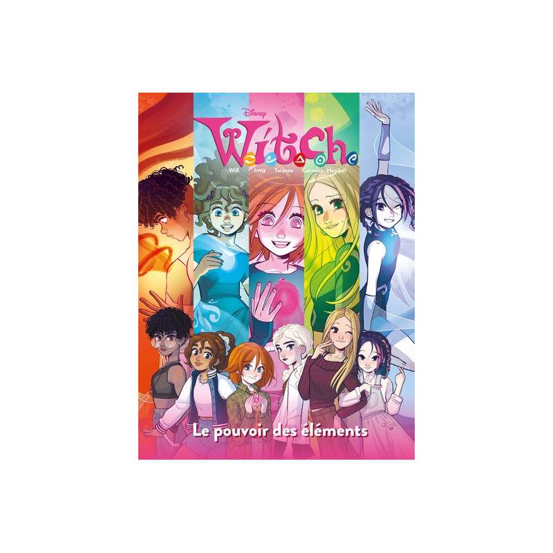 Disney W.I.T.C.H. - Le pouvoir des éléments