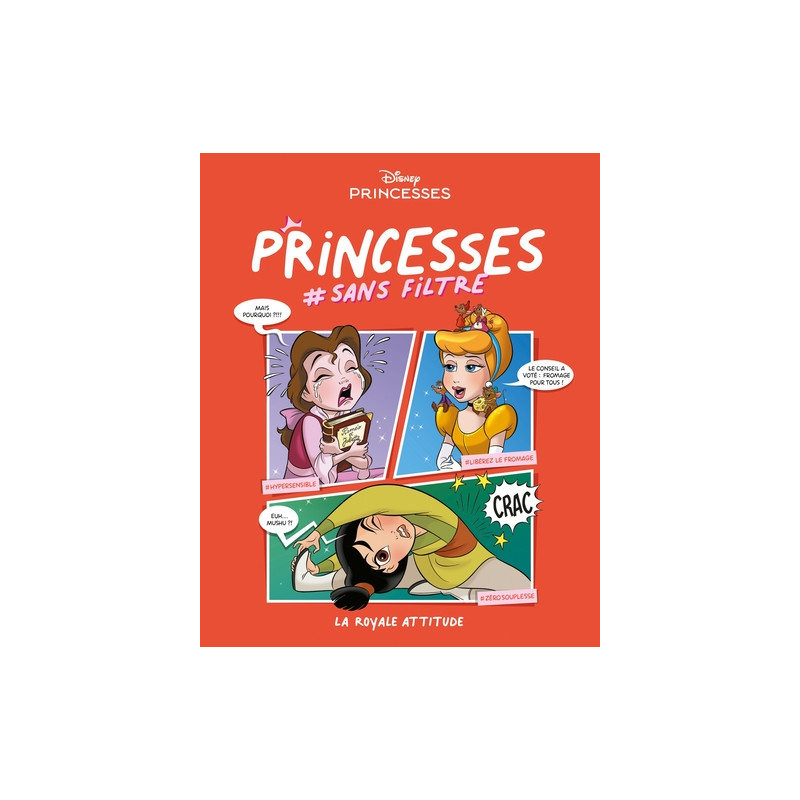 Disney Princesses sans filtre Tome 2
