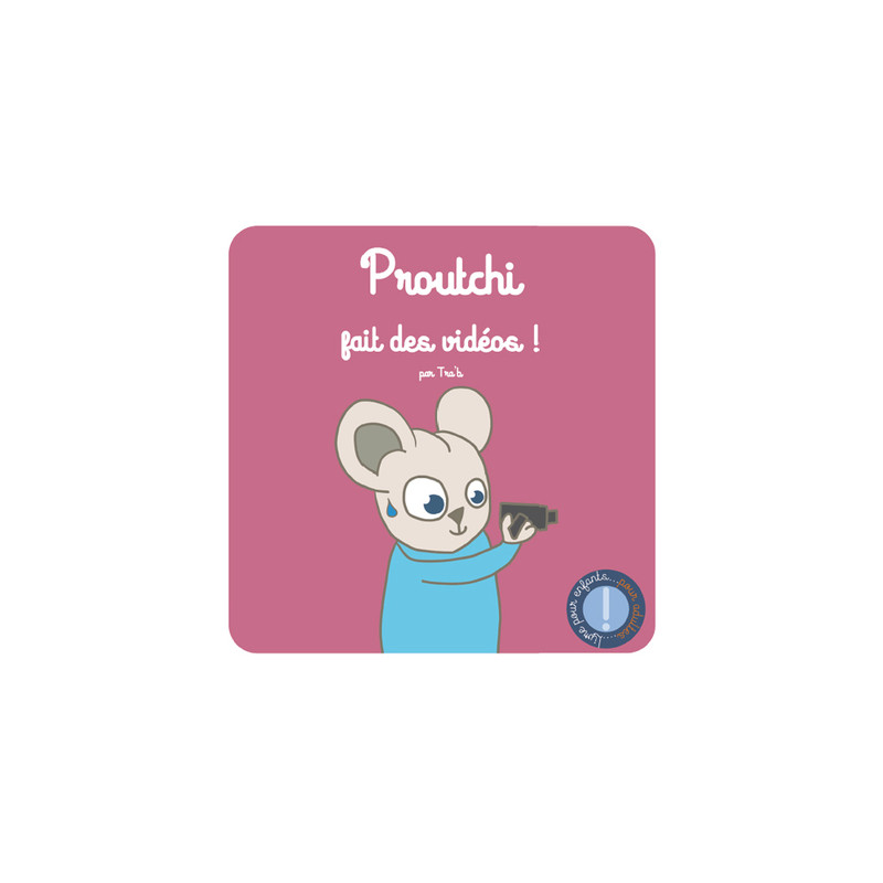 Proutchi fait des vidéos !
