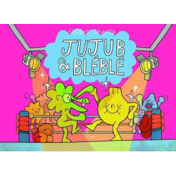 Jujub' et Bléblé