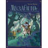 Mégafauna - Le livre des délices et des infortunes