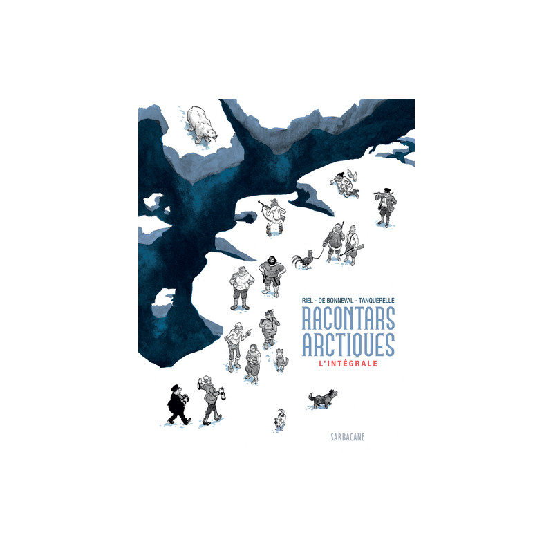 Racontars Arctiques - L'intégrale