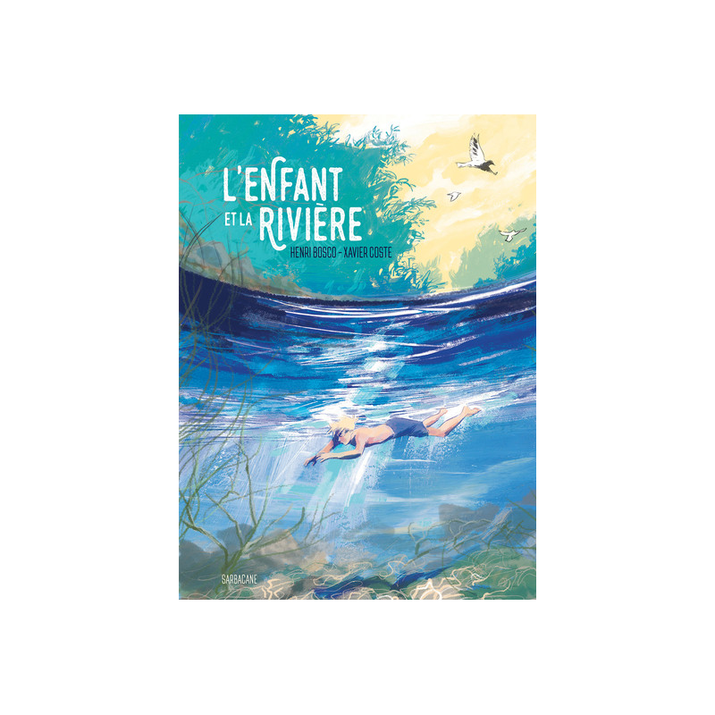 L'Enfant et la Rivière