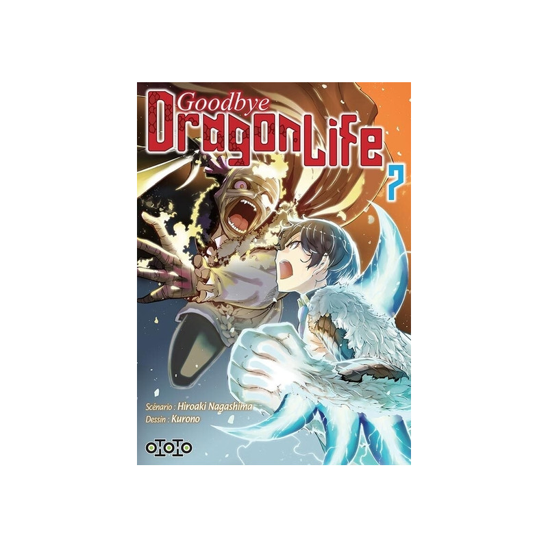 Goodbye Dragon Life - Tome 07