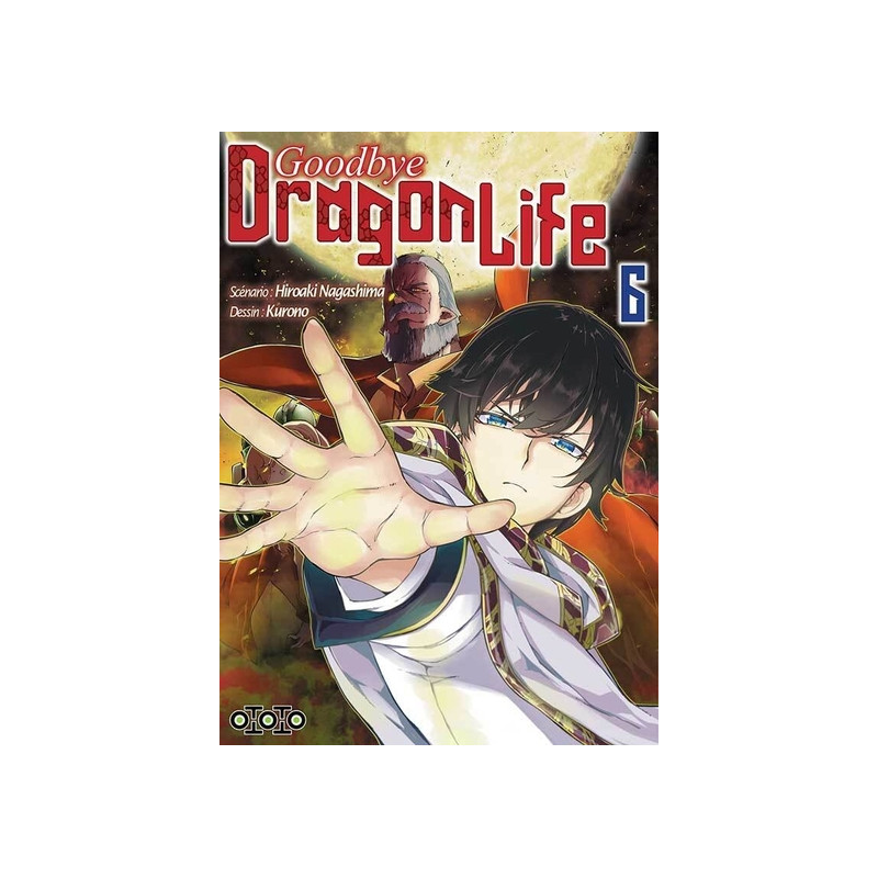 Goodbye Dragon Life - Tome 06