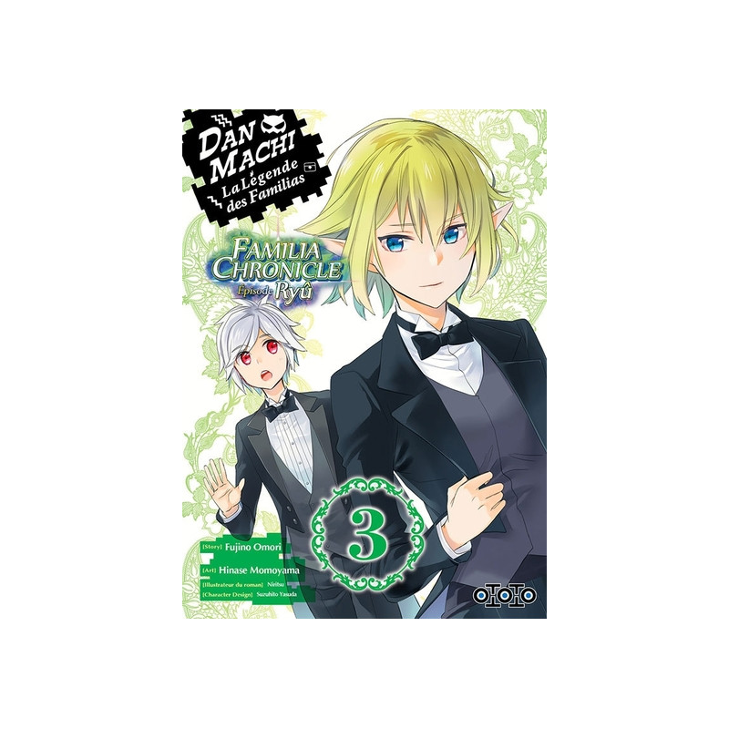 DanMachi - Familia Chronicle : Episode Ryû - Tome 03