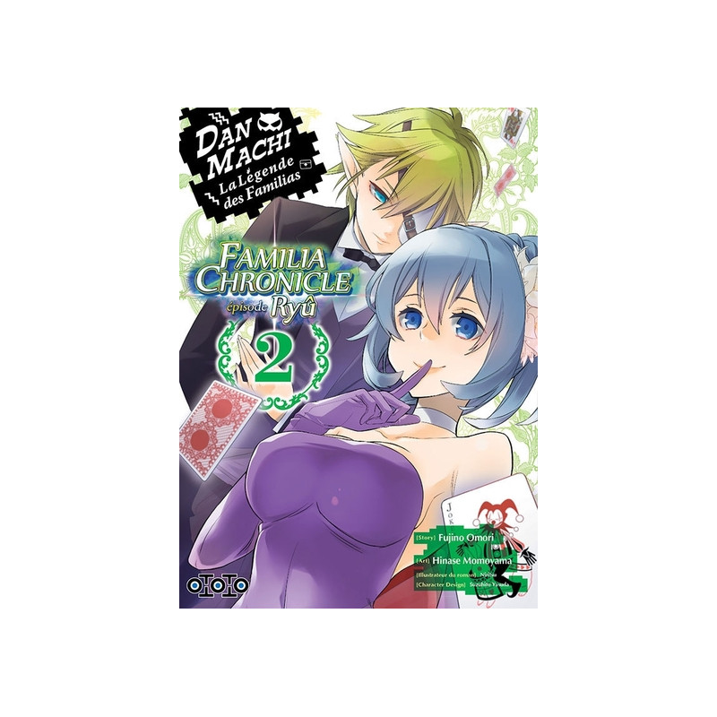 DanMachi - Familia Chronicle : Episode Ryû - Tome 02