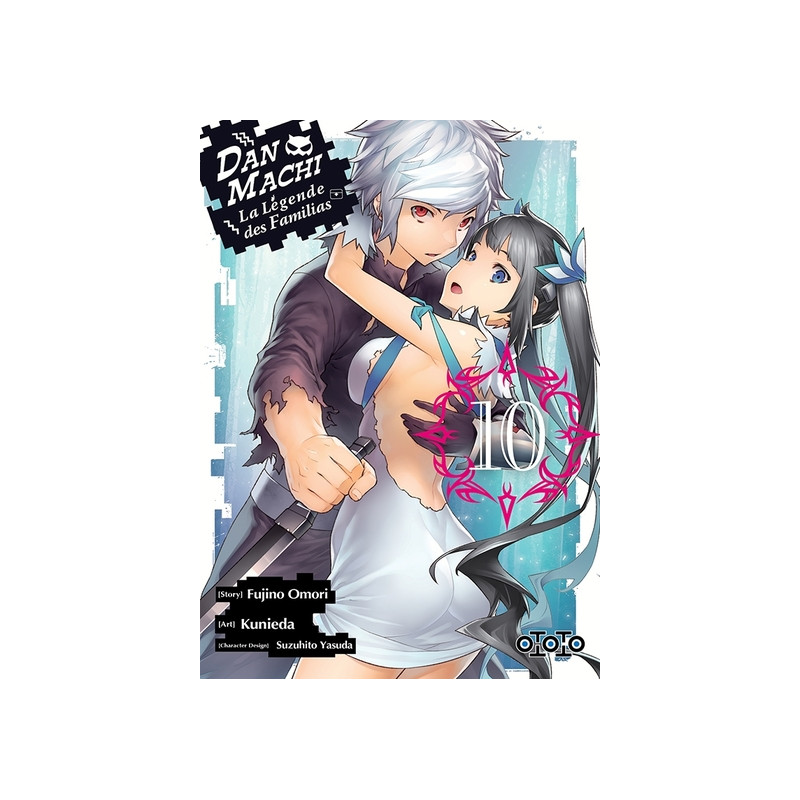 DanMachi, la légende des Familias - Tome 10