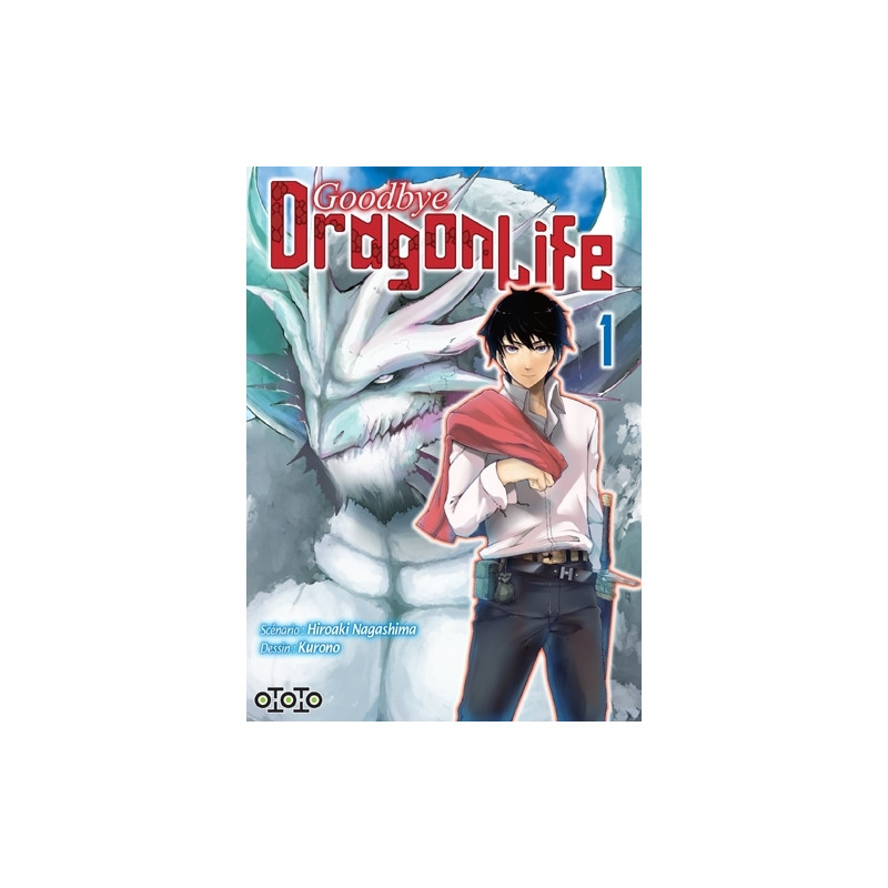 Goodbye Dragon Life - Tome 01