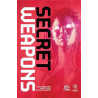 Secret Weapons