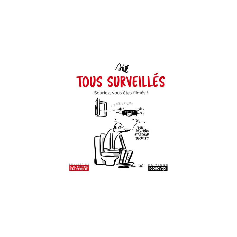Tous surveillés