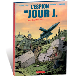 Espion du jour J (L') T02