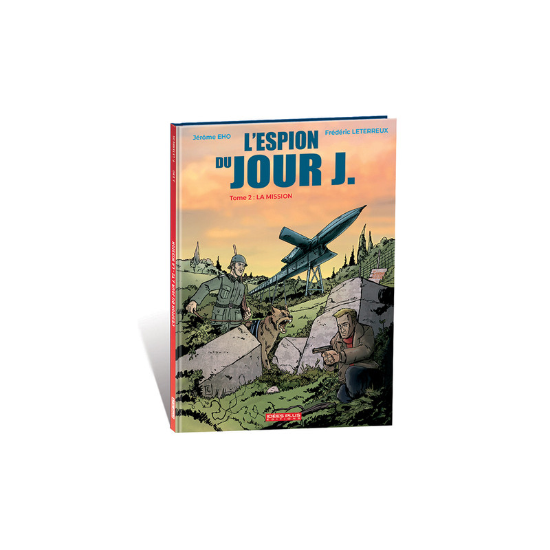 Espion du jour J (L') T02