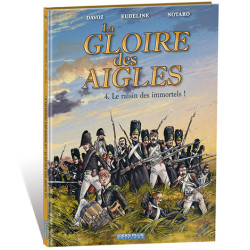 Gloire des Aigles (La) T04
