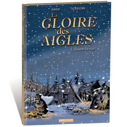 Gloire des Aigles (La) T01