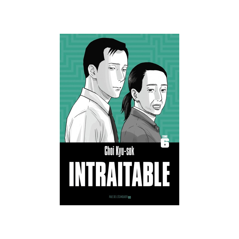Intraitable – Tome 6
