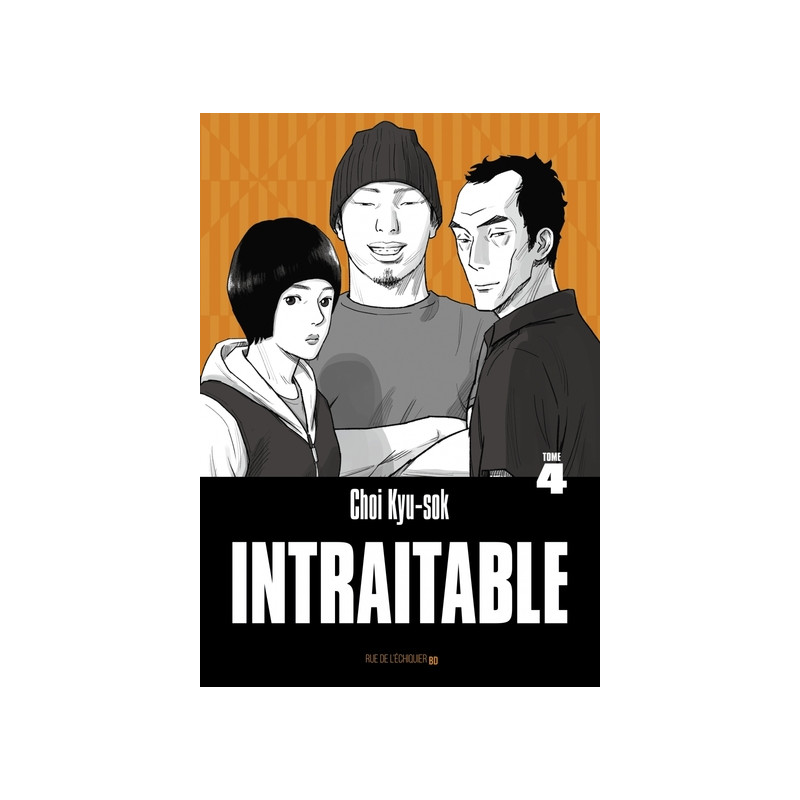 Intraitable – Tome 4