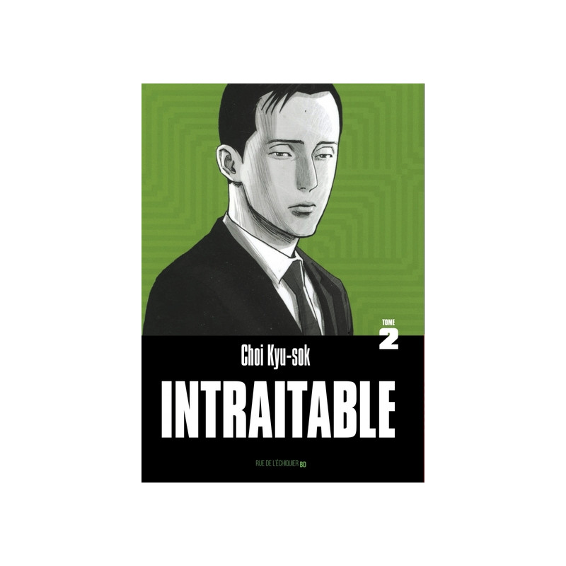 Intraitable – Tome 2