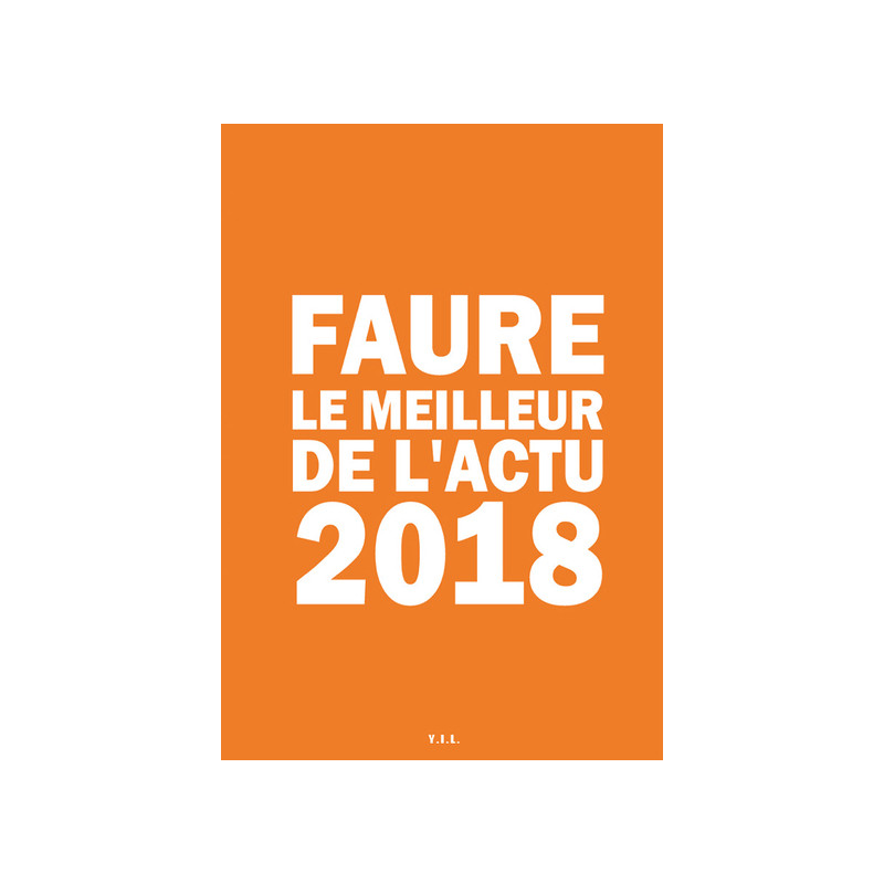 Faure Le Meilleur de l'Actu 2018