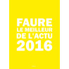 Faure le meilleur de l'actu 2016
