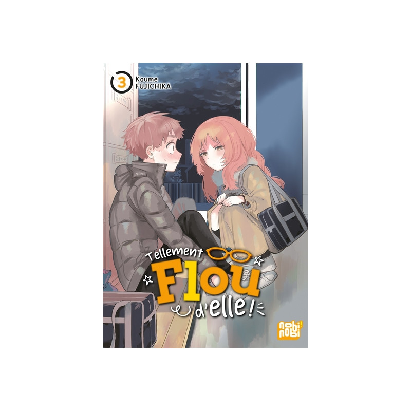 Tellement flou d'elle ! T03