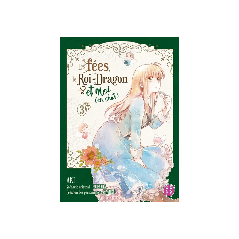 Les fées, le Roi-Dragon et moi (en chat) T03