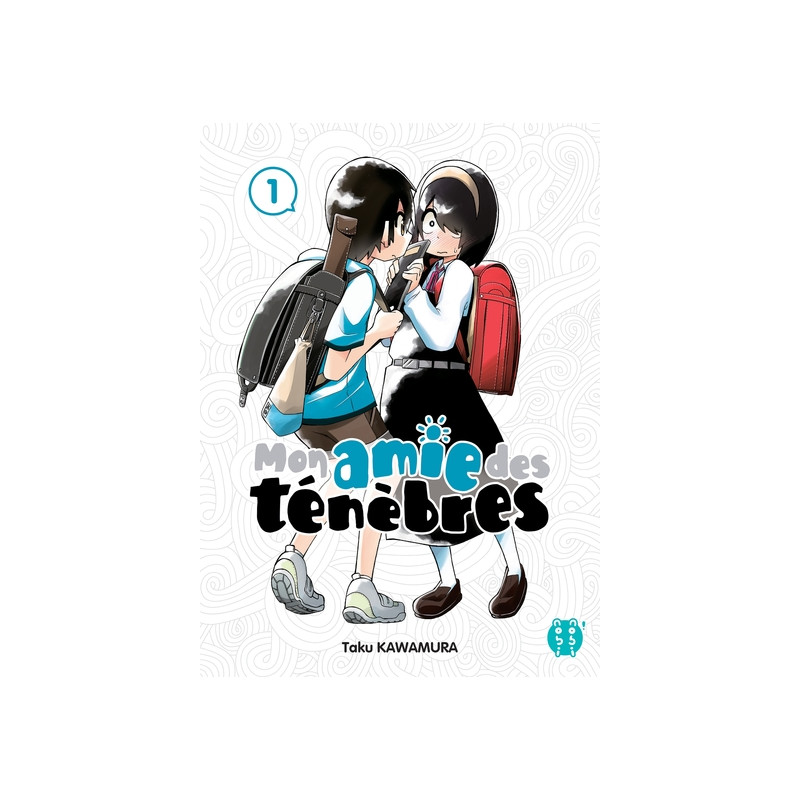 Mon amie des ténèbres T01