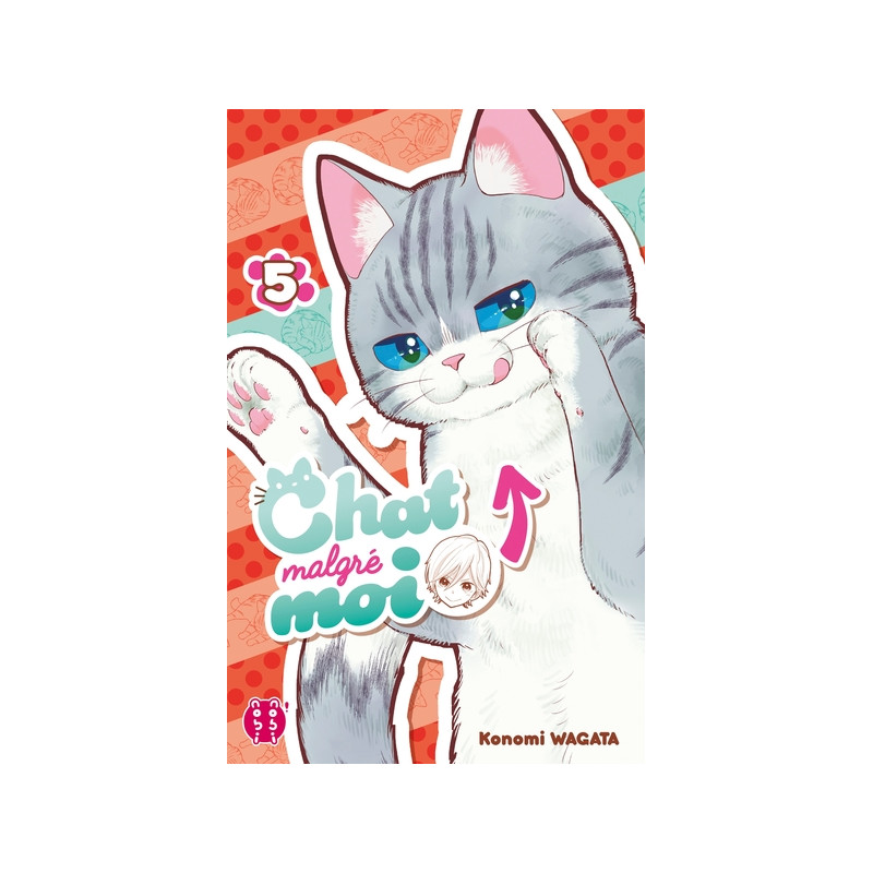 Chat malgré moi T05