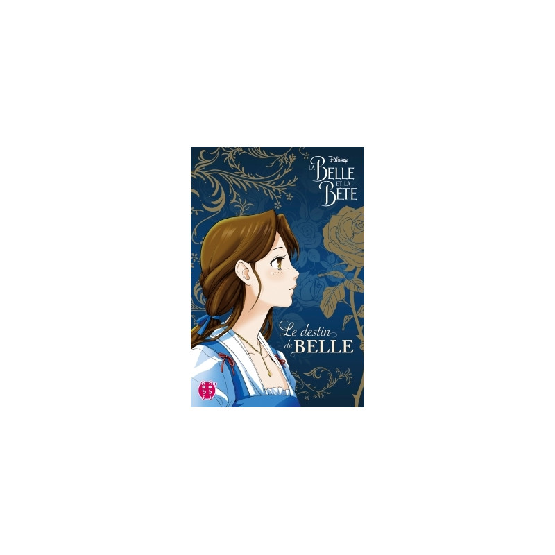 La Belle et la Bête - Le destin de Belle
