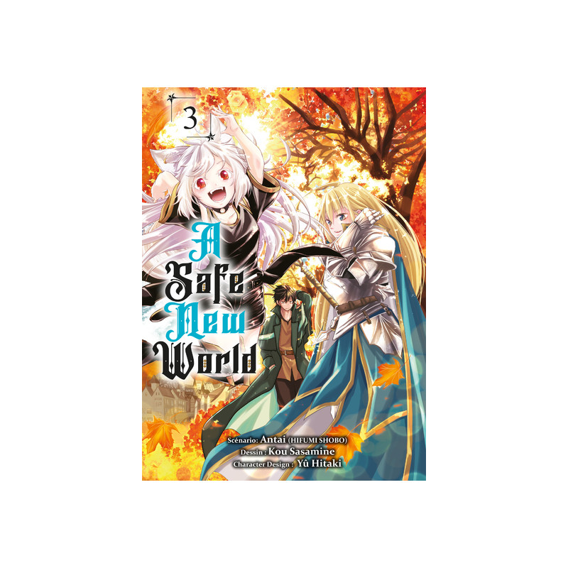 A safe new world T03