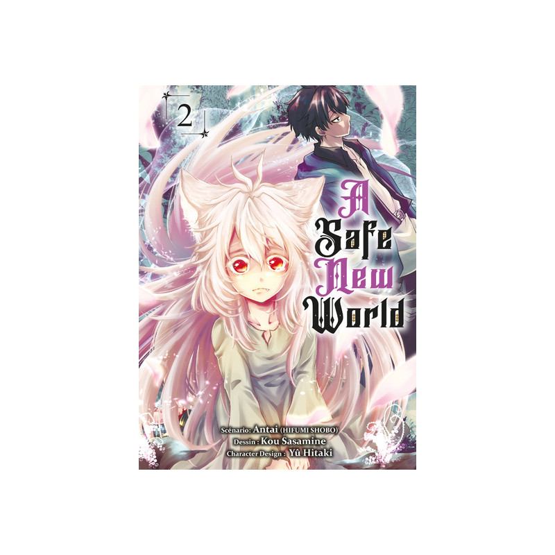 A safe new world T02