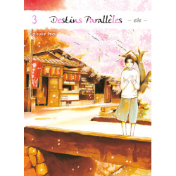 Destins Parallèles - elle T03