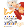 Courrier des miracles T02