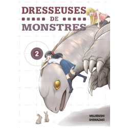 Dresseuses de monstres T02