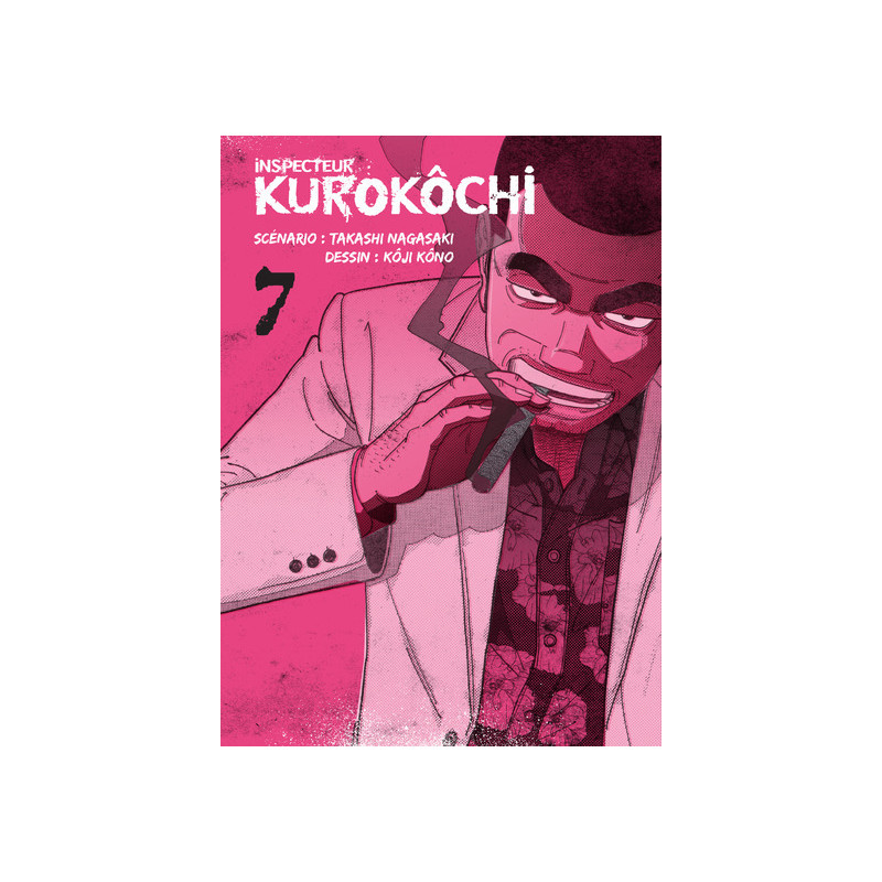 Inspecteur Kurokôchi T07 - Tome 7