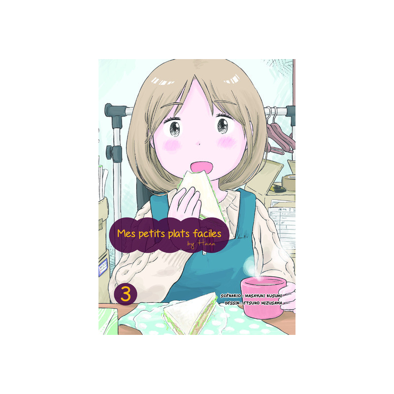 Mes petits plats faciles By Hana T03