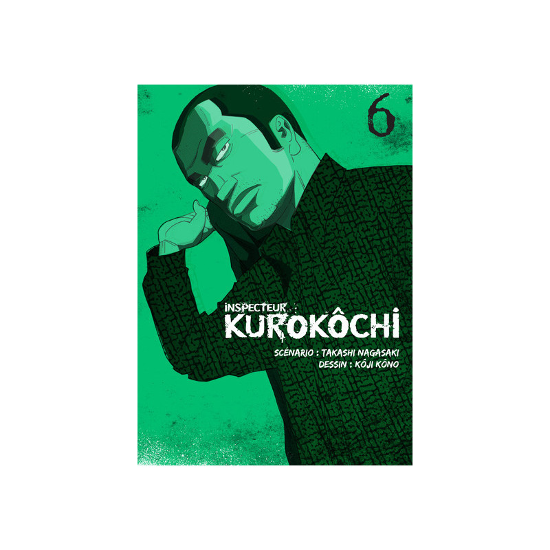Inspecteur Kurokôchi T06 - Tome 6