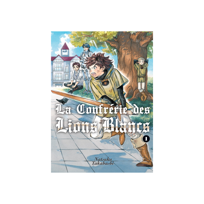 La confrérie des lions blancs T01
