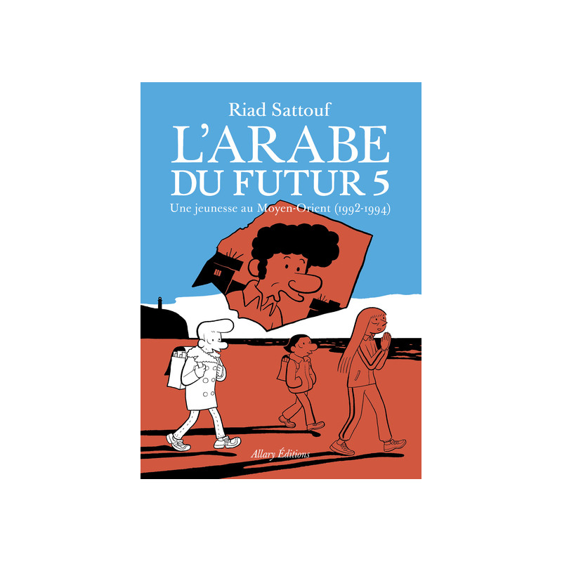 L'Arabe du futur - volume 5 - Tome 5