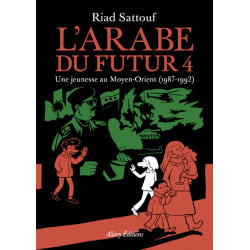 L'Arabe du futur - volume 4...