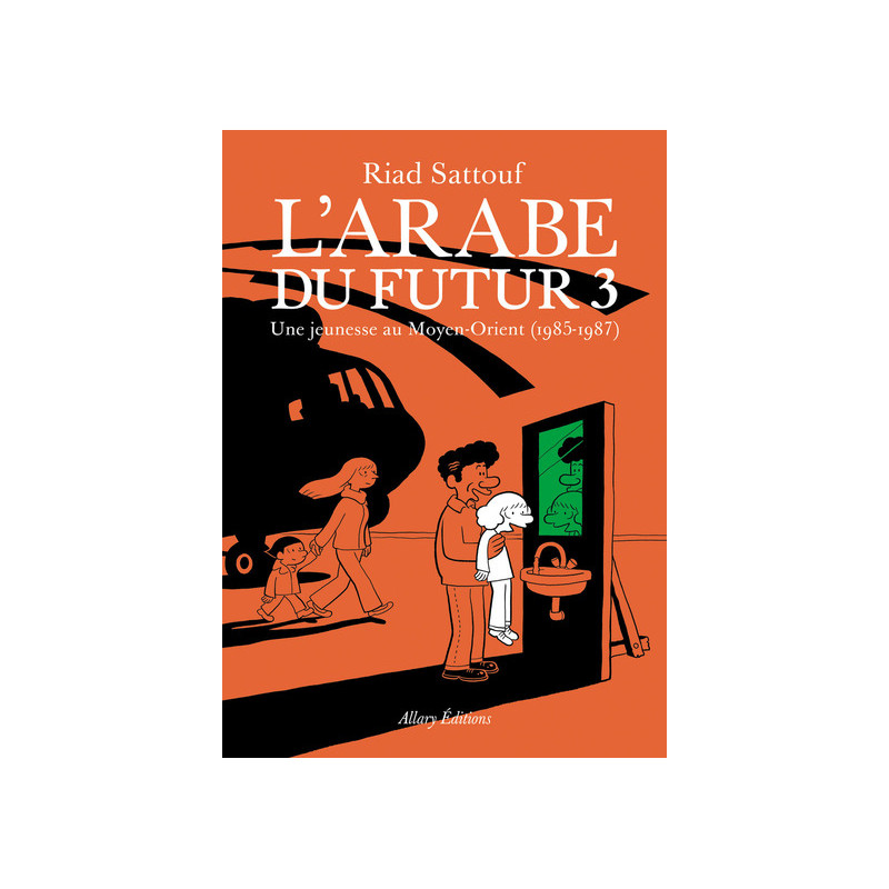 L'Arabe du futur - volume 3 - - Tome 3