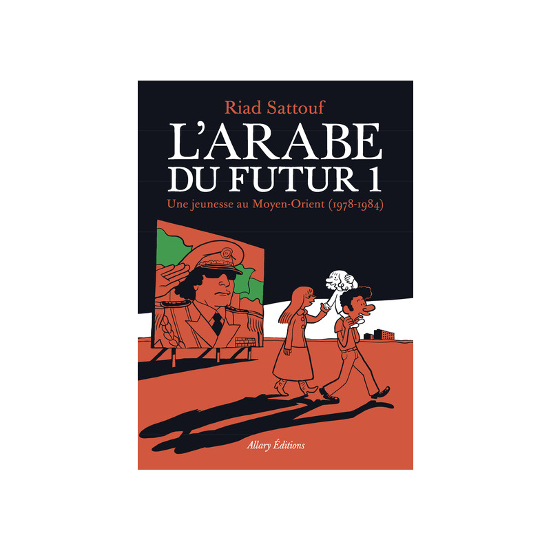 L'Arabe du futur - volume 1 - - Tome 1