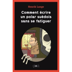 Comment écrire un polar...