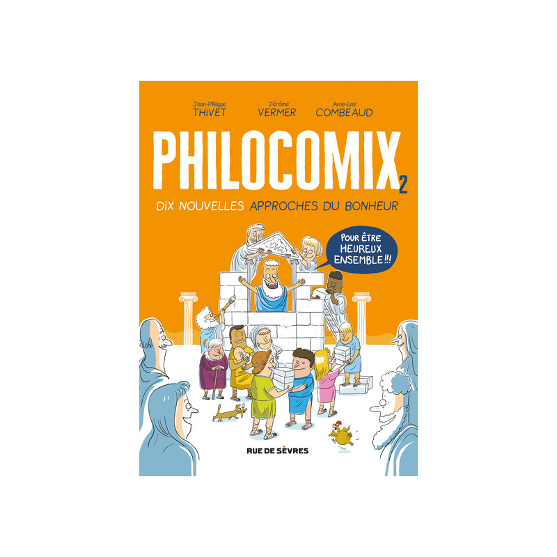 Philocomix tome 2, 10 nouvelles approches du bonheur, pour être heureux ensemble