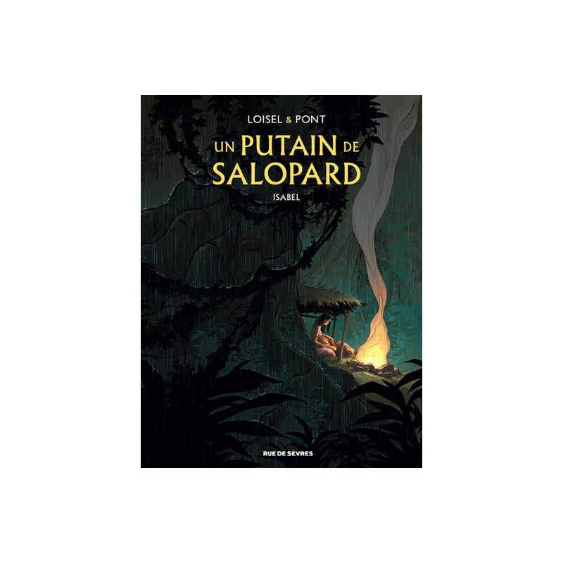 Un putain de salopard T1 : Isabel